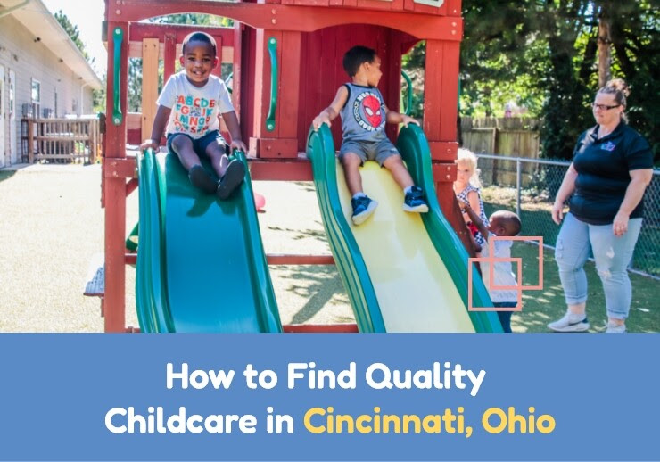 How to Find Quality Childcare in Cincinnati, Ohio