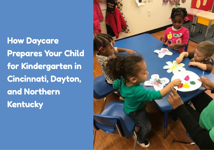 How Daycare Prepares Your Child for Kindergarten in Cincinnati, Dayton, and Northern Kentucky